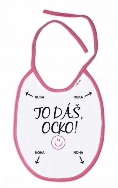 Nepremokavý podbradník Baby Nellys TO DÁŠ OCKO! ružový
