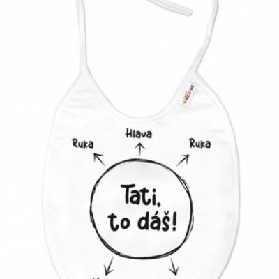 Nepremokavý podbradník Baby Nellys "Tati, to dáš!" - Biely