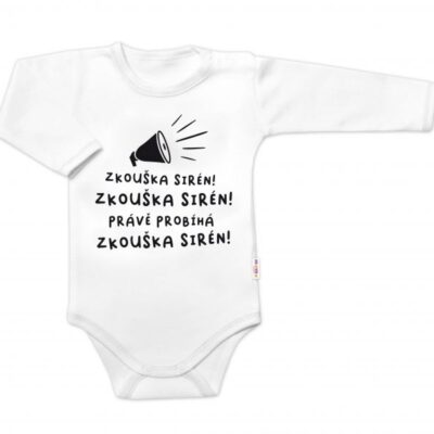 Dojčenské body Baby Nellys s nápisom "Skúška sirén" - Biele, dlhý rukáv