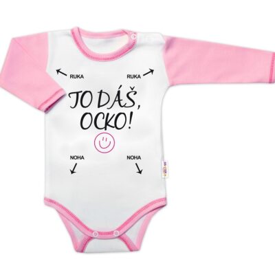Body dlhý rukáv s vtipným textom Baby Nellys, TO DÁŠ OCKO, holka