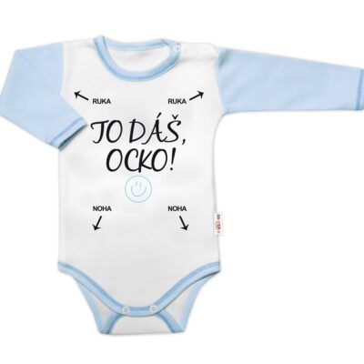 Body dlhý rukáv s vtipným textom Baby Nellys, TO DÁŠ OCKO, veľ. 68, kluk