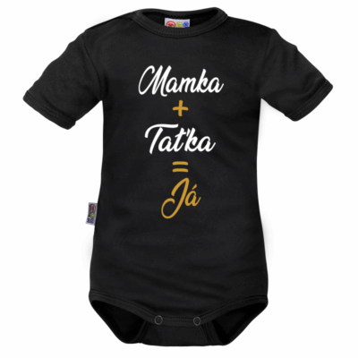 Body krátký rukáv Dejna Mamka + Taťka = Já - čierne, veľ. 74